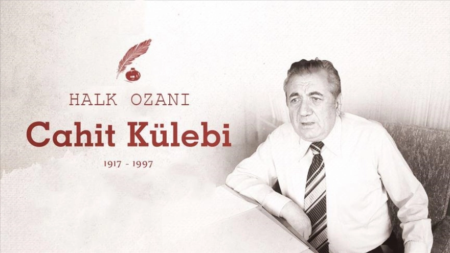 Şair Cahit Külebi Anılıyor